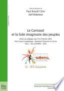 Le Carnaval et la folie imaginaire des peuples