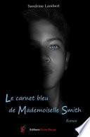 Le carnet bleu de Mademoiselle Smith