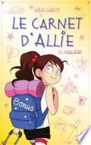 Le carnet d'Allie - Le camp d'été avec bonus - Edition illustrée