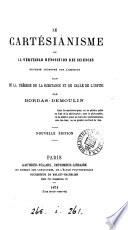 Le Cartésianisme, ou La véritable rénovation des sciences