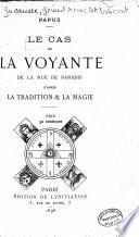 Le Cas de la voyante de la rue de Paris d'après la tradition et la magie