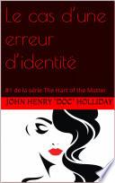 Le cas d’une erreur d’identité
