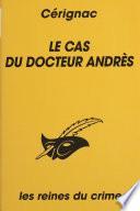 Le Cas du Docteur Andrès