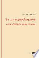 Le cas en psychanalyse