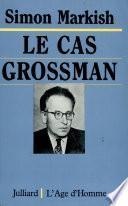 Le cas Grossman