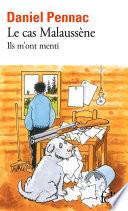 Le cas Malaussène. Ils m'ont menti