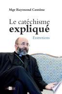 Le catéchisme expliqué