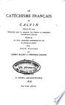 Le Catechisme Francais de Calvin