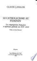 Le catholicisme au féminin