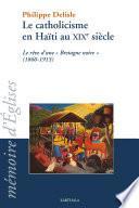 Le catholicisme en Haïti au XIXe siècle