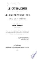 Le catholicisme et le protestantisme dans le pays de Montbéliard