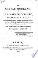 Le Caveau moderne, ou le rocher de Cancalle, chansonnier de table