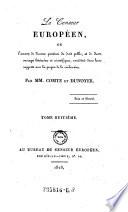 Le censeur europeen ou examen de divers questions de droit publie ... par --- et (Charles) Dunoyer