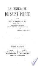 Le Centenaire de Saint Pierre, et les fêtes de Rome en Juin 1867