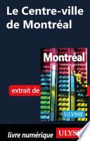 Le Centre-ville de Montréal