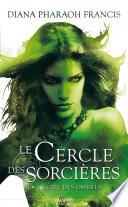 Le cercle des sorcières T03