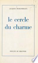Le cercle du charme