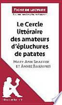 Le Cercle littéraire des amateurs d'épluchures de patates de Mary Ann Shaffer et Annie Barrows (Fiche de lecture)