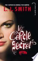 Le cercle secret 3