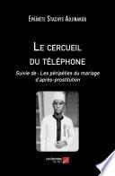 Le cercueil du téléphone