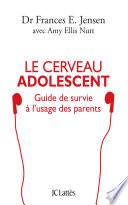 Le cerveau adolescent