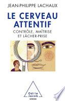Le Cerveau attentif