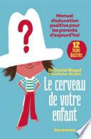 Le Cerveau de votre enfant