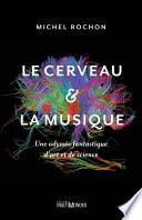 Le cerveau et la musique
