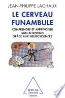 Le Cerveau funambule