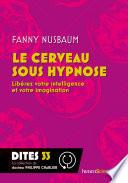 Le cerveau sous hypnose