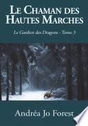 Le Chaman des Hautes Marches