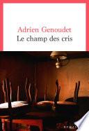 Le Champ des cris