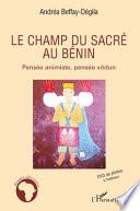 Le champ du sacré au Bénin