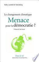 Le changement climatique, une Menace pour la démocratie ?
