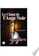 Le chant de l'ange noir