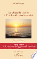Le chant de la mer à l'ombre du héron cendré