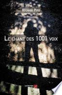 Le chant des 1001 voix