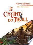 Le chant du troll