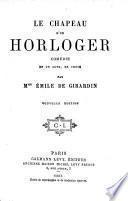 Le chapeau d'un horloger: comédie en un acte, en prose