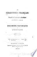 Le Chartrier français; ou, Recueil de documents authentiques concernant la noblesse