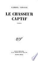 Le chasseur captif