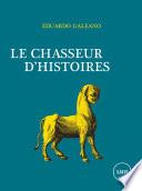 Le chasseur d'histoires