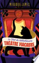 Le chat du bibliothécaire (Tome 3) - Théâtre macabre