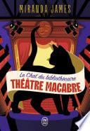 Le chat du bibliothécaire (Tome 3) - Théâtre macabre