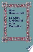 Le Chat, le Général et la Corneille