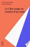 Le Chat rouge ou Genèse d'un conte