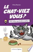 Le chat-viez vous ? 253 infos senchationnelles !