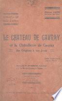 Le château de Gavray et la châtellenie de Gavray