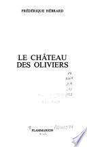Le château des oliviers