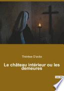 Le château intérieur ou les demeures